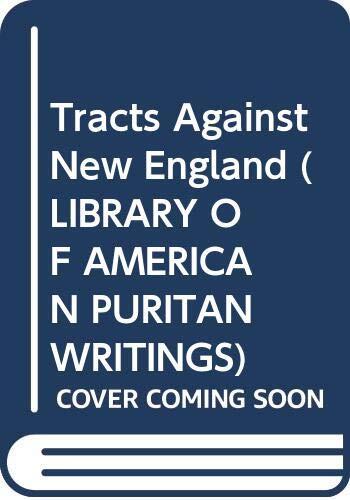 Tracts Against New England