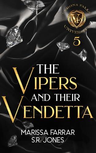 The Vipers and Their Vendetta