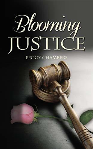 Blooming Justice: A New Adult Romantic Legal Thriller
