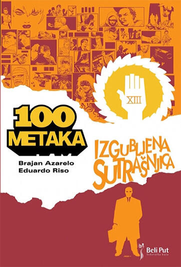 100 metaka: Izgubljena sutrašnjica