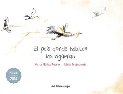 El país donde habitan las cigüeñas