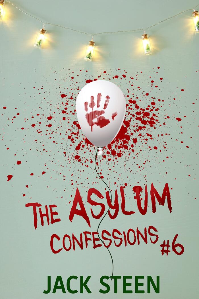 The Asylum Confessions: Merry with all that Murder