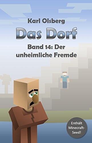 Das Dorf Band 14: Der unheimliche Fremde