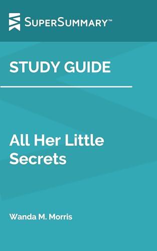 Study Guide: All Her Little Secrets