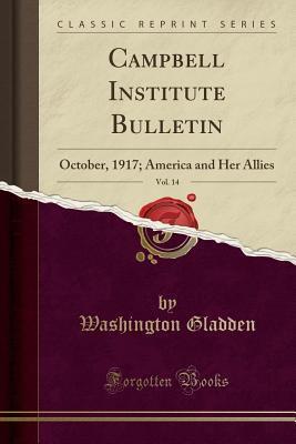 Campbell Institute Bulletin, Vol. 14