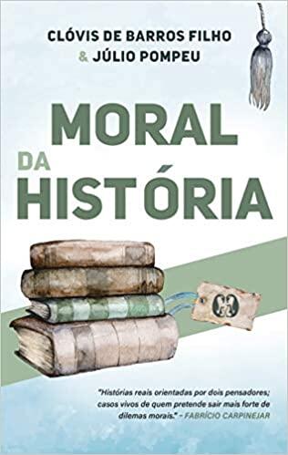 MORAL DA HISTÓRIA