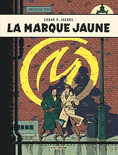 Blake & Mortimer (Tome 6): La Marque Jaune