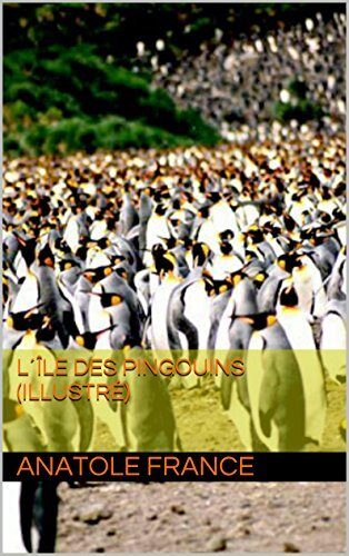 L´île des pingouins (Illustré)