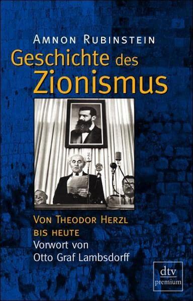 Geschichte des Zionismus: Von Theodor Herzl bis heute