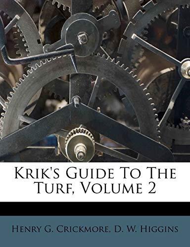 Krik's Guide to the Turf (Volume 2)