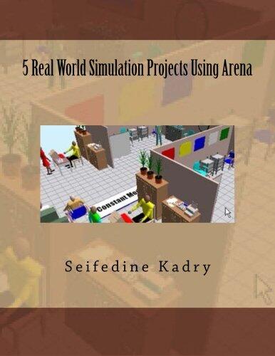 5 Real World Simulation Projects Using Arena