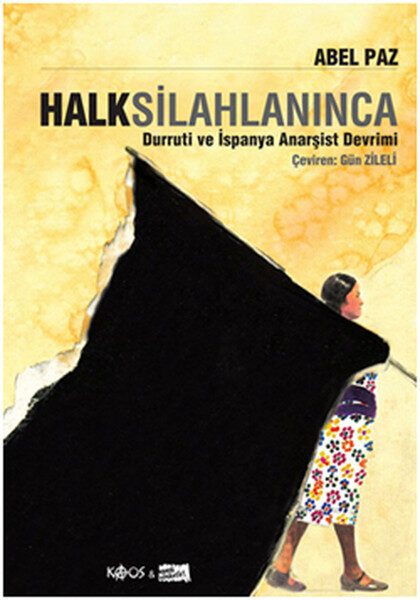 Halk Silahlanınca: Durruti ve İspanya Anarşist Devrimi