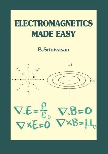 Electromagnetics Made Easy