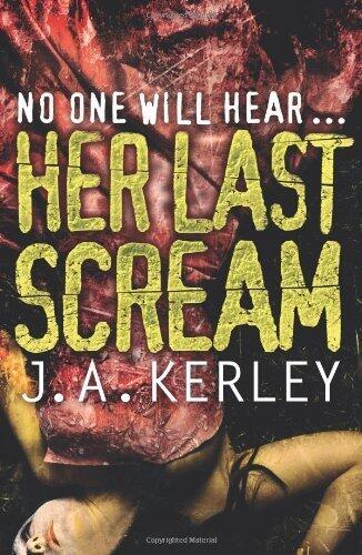 Her Last Scream (Carson Ryder) by Kerley, Jack(September 1, 2011) Paperback