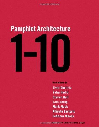 Pamphlet Architecture by Princeton Architectural Press published by Princeton Architectural Press