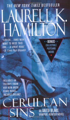 Cerulean Sins (Anita Blake, Vampire Hunter, Book 11) by Laurell K. Hamilton