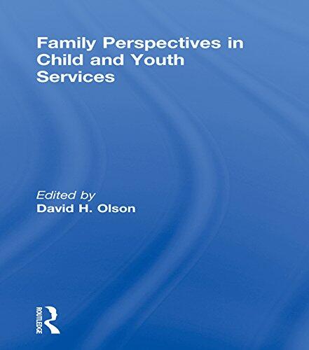 Family Perspectives in Child and Youth Services