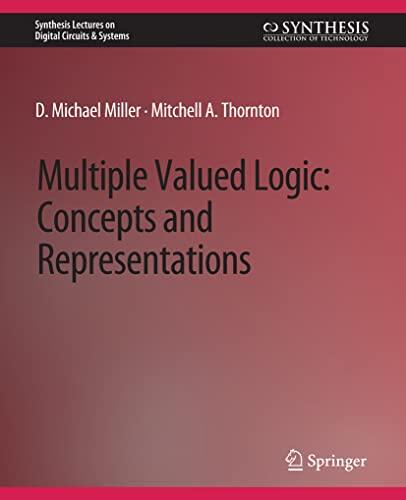 Multiple-Valued Logic: Concepts and Representations