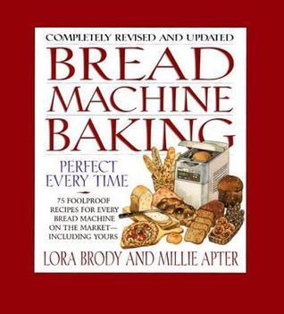 Bread Machine Baking Revised