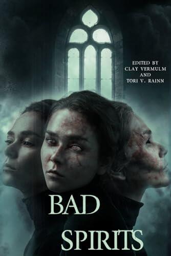 Bad Spirits