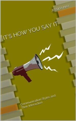 It's How You Say It