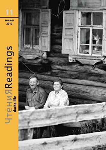 Readings: Dacha Life