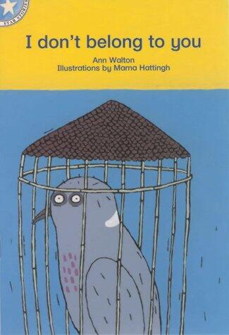 I Don't Belong to You: Gr 2: Reader