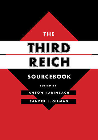 The Third Reich Sourcebook (Volume 47)
