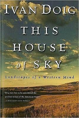 This House of Sky: Landscapes of a Western Mind