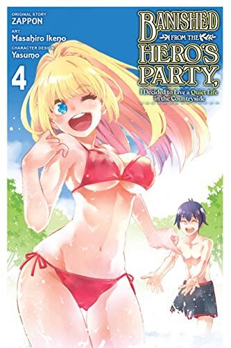 Banished from the Hero's Party, I Decided to Live a Quiet Life in the Countryside, Vol. 4