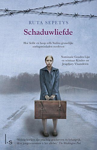 Schaduwliefde: hoe liefde en hoop zelfs Stalins gruwelijke oorlogsmisdaden overleven