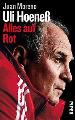 Uli Hoeneß: Alles auf Rot
