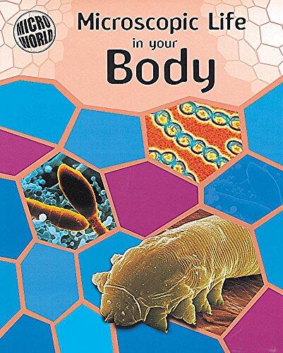 Microscopic Life in Your Body