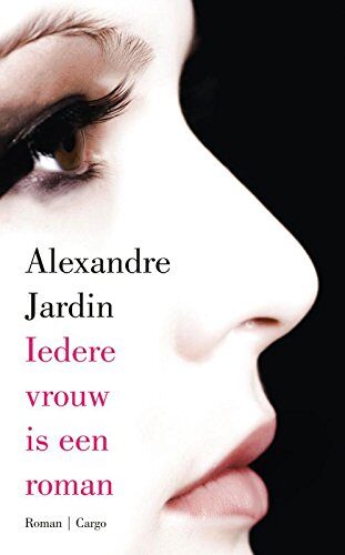 Iedere vrouw is een roman