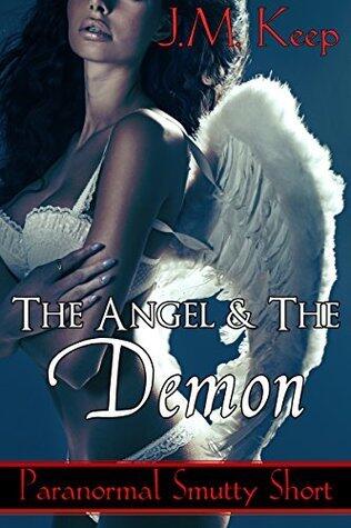 The Angel and the Demon: Paranormal Smutty Short