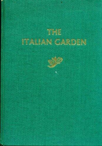 The Italian Garden First Dumbarton Oaks Colloquium on the History of Landscape Architecture
