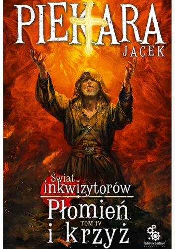 Płomień I Krzyż (Tom IV)