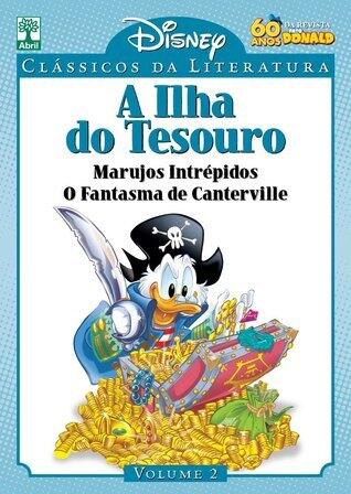 A Ilha do Tesouro, Marujos Intrépidos e O Fantasma de Canterville