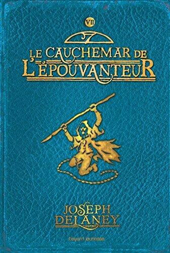 L'épouvanteur, Tome 7 : Le cauchemar de l'épouvanteur
