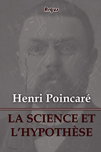 La Science Et l'Hypoth�se