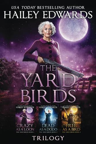 The Yard Birds Trilogy