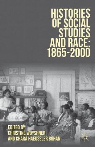 Histories of Social Studies and Race: 1865-2000: 1865-2000