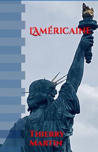 L'Américaine (L'esprit hussard)