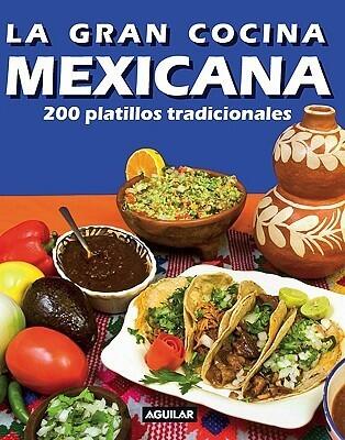 La gran cocina mexicana