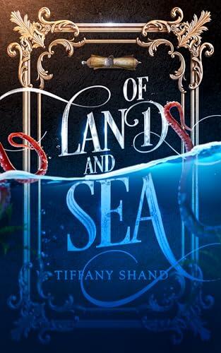 Of Land and Sea: The Andovia Chronicles and Realm of the Undersea Complete Series
