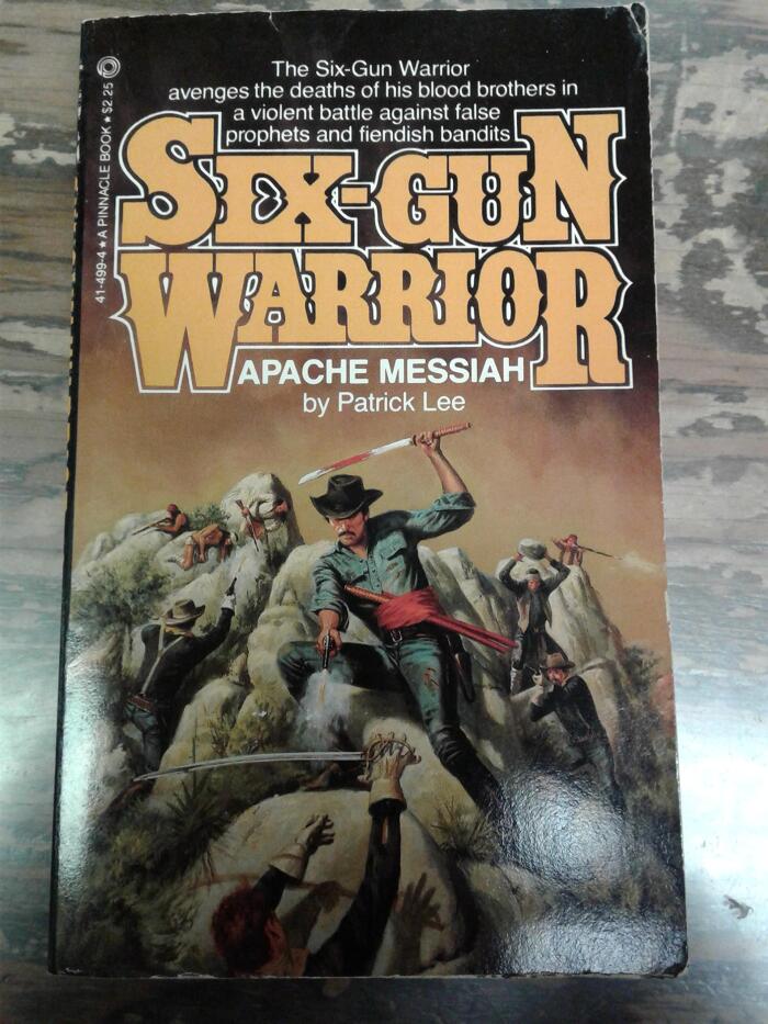 Six-Gun Warrior: Apache Messiah