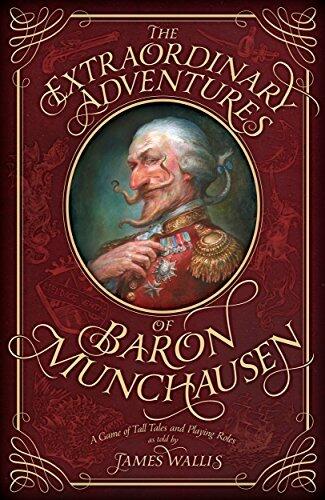 The Extraordinary Adventures of Baron Munchausen: A Game of Tall Tales and Playing Roles