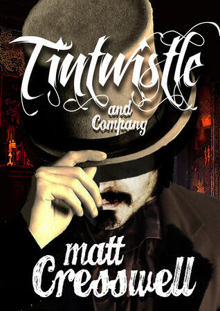 Tintwistle & Co: The Consort, The Key and the Glass-Bottomed Brothel