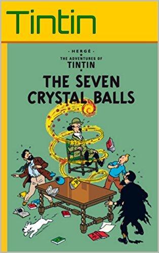 The Adventures of Tintin: 'Tintin and the Seven Crystal Balls': The original classic Tintin comics book, series 13.