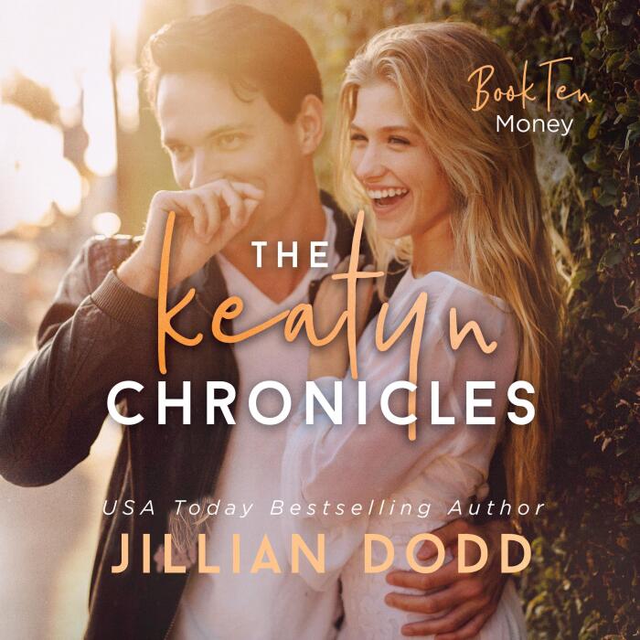 Money: The Keatyn Chronicles®, Book 10
